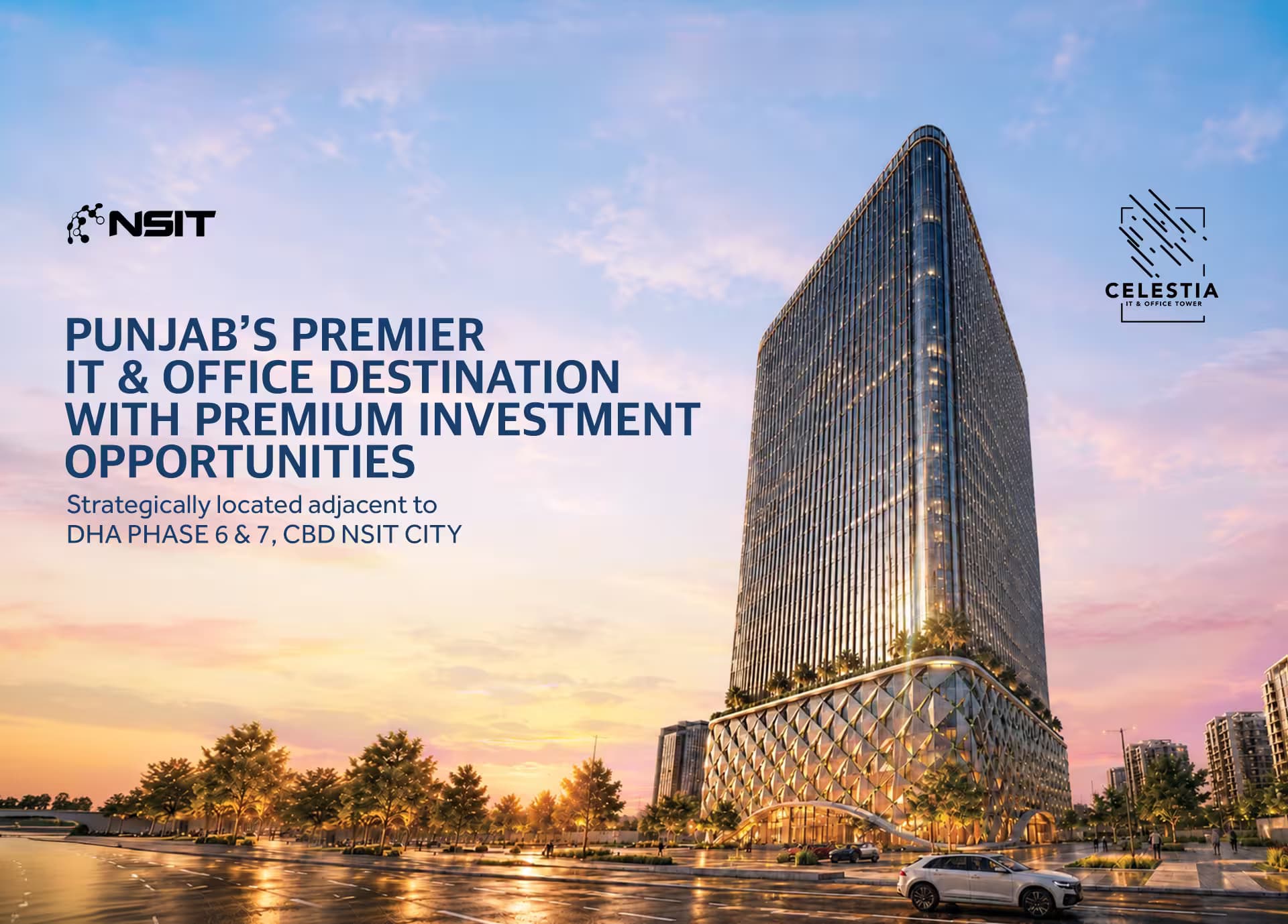 Celestia IT & Office Tower, the cornerstone of NSIT City.